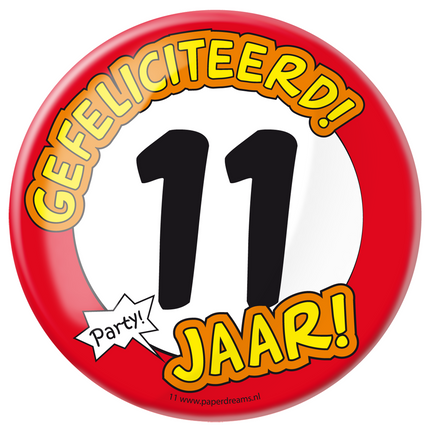 Button 11 Jahre Verkehrsschild 10,2cm