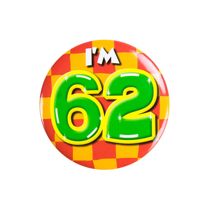 Ich bin 62 Button 62 Jahre 5.5cm