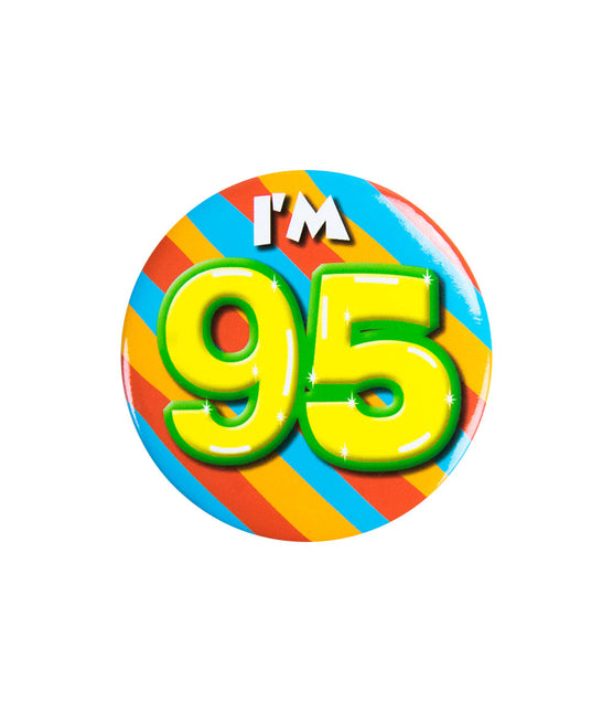 Ich bin 95 Button 95 Jahre 5.5cm