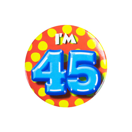 Ich bin 45 Button 45 Jahre 5.5cm