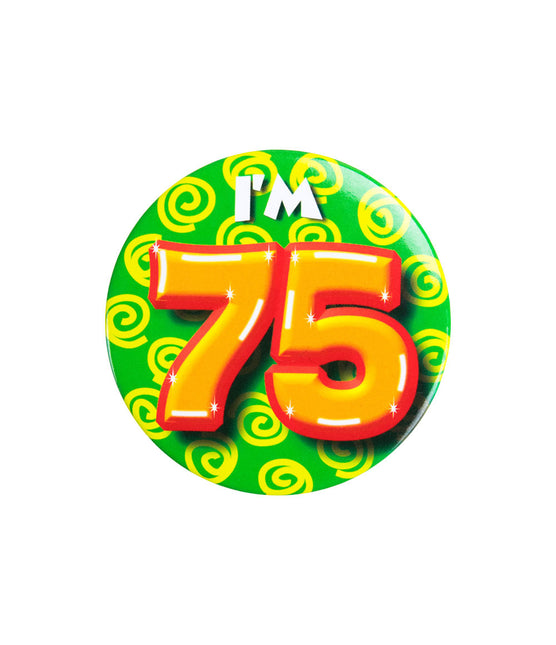 Ich bin 75 Button 75 Jahre 5.5cm