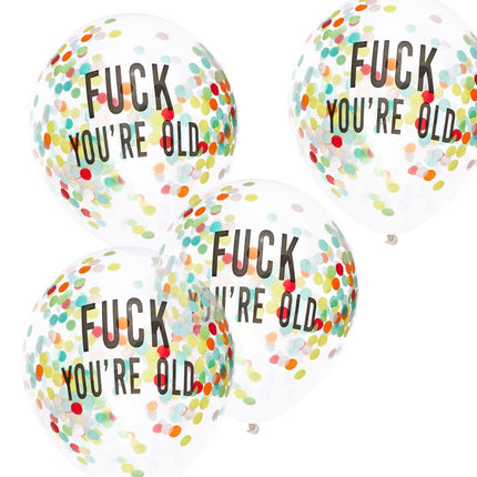 Transparente Konfetti-Ballons Fuck You'Re Old 30cm 5 Stück