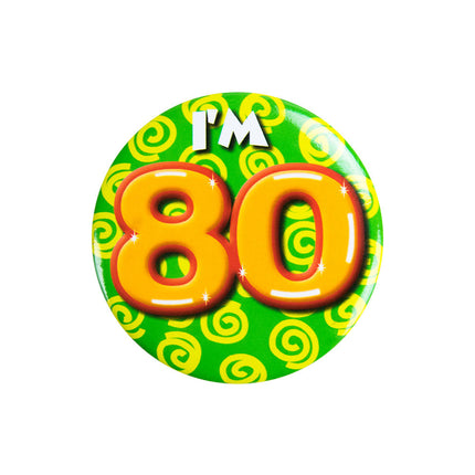 Ich bin 80 Button 80 Jahre 5,5cm