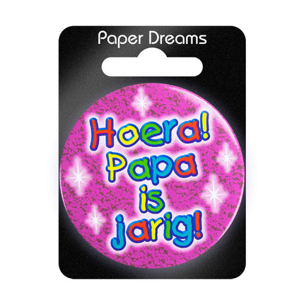 Knopf Hoera Papa ist Jarig 5,5cm