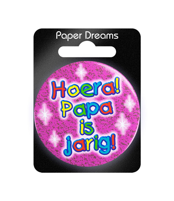 Knopf Hoera Papa ist Jarig 5,5cm