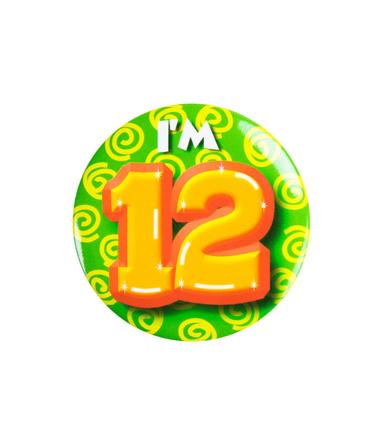 Ich bin 12 Button 12 Jahre 5,5cm